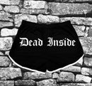 Shorts - Dead Inside