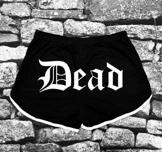 Shorts - Dead