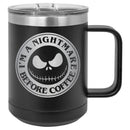 I'm a Nightmare Before Coffee Insulated Mug with Sliding Lid (15 oz)