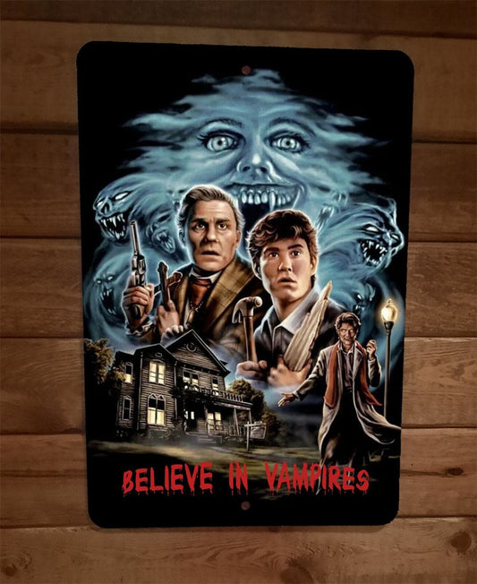 Fright Night Believe in Vampires Metal Wall Sign (8x12)
